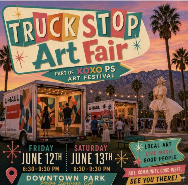 Colorful festival poster for Truck Stop Art Fair with oversized sign, tents, and palm trees at sunset; dates June 12–13 in Downtown Palm Springs, CA.